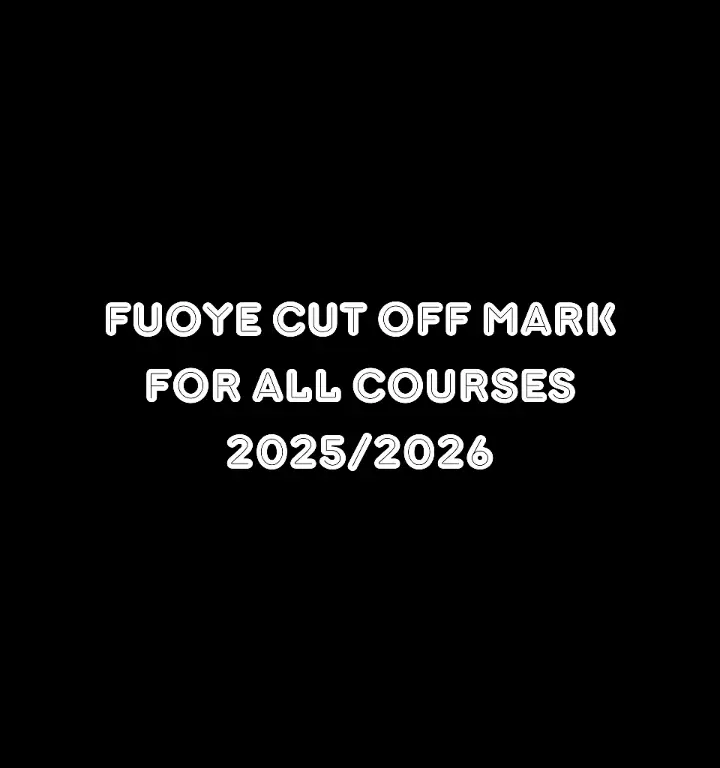 Fuoye cut off mark