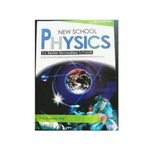 New School Physics Textbook (Senior Secondary Students)
